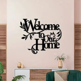 Welcome To Our Home Wall Sign Metal Iron Wall Decor