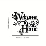 Welcome To Our Home Wall Sign Metal Iron Wall Decor